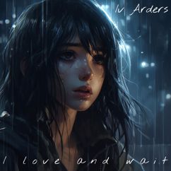 Iv Arders: I Love and Wait