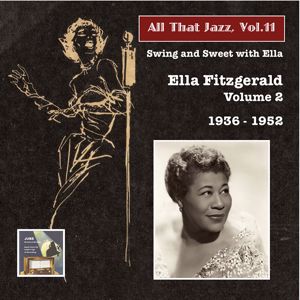 Ella Fitzgerald: All That Jazz, Vol. 11: Ella Fitzgerald, Vol. 2 (1936-1952)
