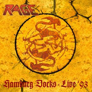 Rage: Hamburg Docks (Live '93) (Remastered)