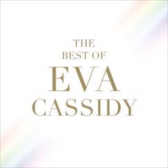 Eva Cassidy: Fields Of Gold