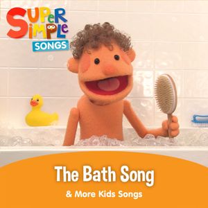 Super Simple Songs: The Bath Song & More Kids Songs