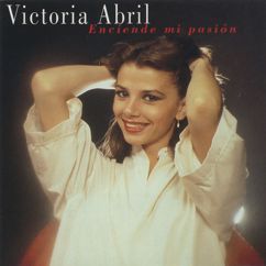 Victoria Abril: Cuando tú me besas ((Versión larga (2015 Remastered Version))