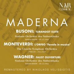 Bruno Maderna: L'Orfeo, SV 318, ICM 69: "Vanne Orfeo, felice appieno" (Coro) (Remaster)