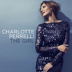 Charlotte Perrelli: The Girl
