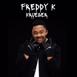 Freddy K: Krueger