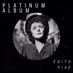 Edith Piaf: Il y avait