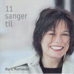 Marit Mathiesen: Kjenne æ dæ