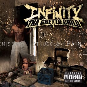 Infinity "Tha Ghetto Child": Pain