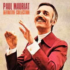 Paul Mauriat: Mon vieux Paris (Remastered)
