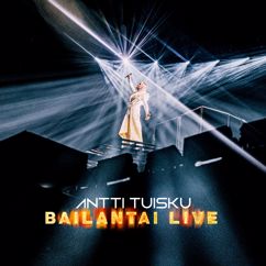Antti Tuisku: Onneksi hän syntyi (Intro) (Bailantai LIVE)