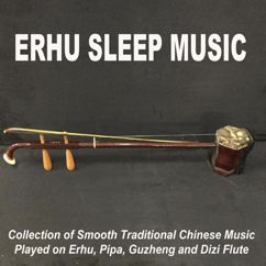 Erhu Sleep Music: Pearls Dropping