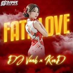 DJ Vanh, KenD: Fate Love