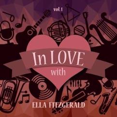 Ella Fitzgerald: I Am in Love