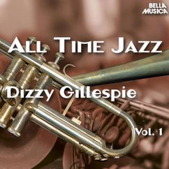 Dizzy Gillespie Sextet: I Can't Get Started