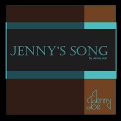 Jenny Joe: Jenny's Song