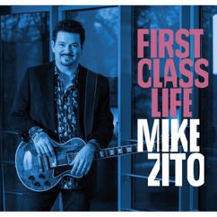 Mike Zito: The World We Live In
