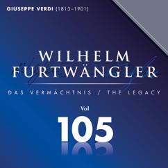 Wilhelm Furtwängler, Wiener Staatsopernchor, Wiener Philharmoniker: Chi E La?