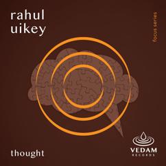 Rahul Uikey: Thought