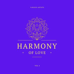 Various Artists: Harmony of Love, Vol. 4