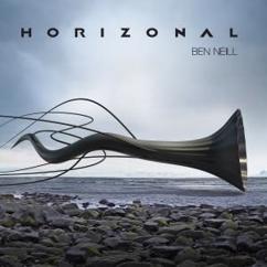 Ben Neill: Horizonal (Original Version)