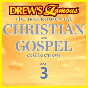 The Hit Crew: Drew's Famous Instrumental Christian And Gospel Collection (Vol. 3)