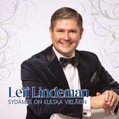 Leif Lindeman: Jos uskot rakkauteen