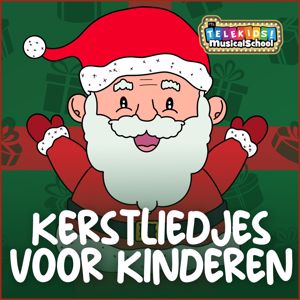 Telekids Musicalschool, Kerstliedjes & Kinderliedjes: Kerstliedjes Voor Kinderen