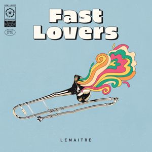 Lemaitre: Fast Lovers