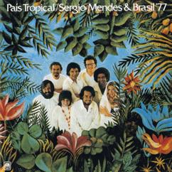 Sergio Mendes & Brasil '77: Tonga (A Tonga Da Mironga Do Kabulete)