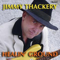Jimmy Thackery: Weaker Than You Know