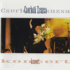 Cserháti Zsuzsa: Elköltözöm