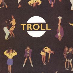 Troll: It's Serious