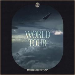 Michiel Borstlap: World Tour