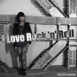 Sakura Ishadoh: I Love Rock 'n' Roll