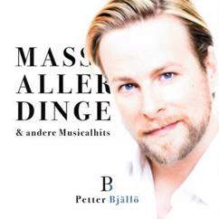 Petter Bjällö: Engel aus Kristall (From the Musical "3 Musketiere")