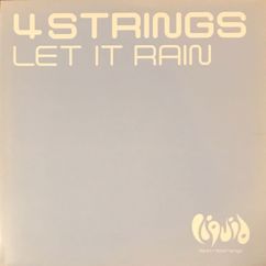 4 STRINGS: Let It Rain (The Mystery Remix)