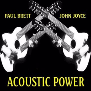 Paul Brett & John Joyce: Acoustic Power