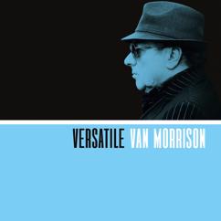 Van Morrison: They Can't Take That Away From Me
