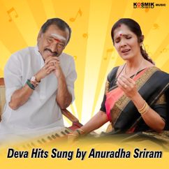Deva and Anuradha Sriram: Deva Hits Sung by Anuradha Sriram