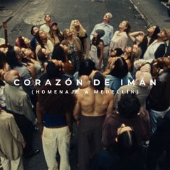 Juanes: Corazón de Imán (Homenaje a Medellín)