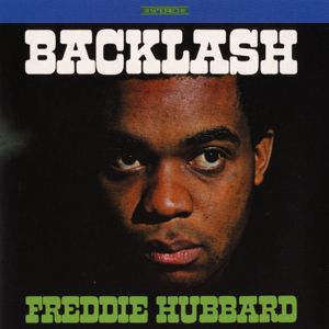 Freddie Hubbard: Backlash