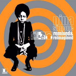 Nina Simone: Remixed & Reimagined