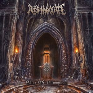 Asphyxiate: Altar of Decomposed