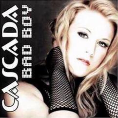 Cascada: Bad Boy (Alex M. vs. Marc van Damme Radio Edit)