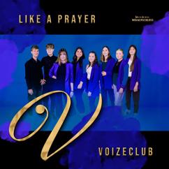 Voizeclub: Like a Prayer