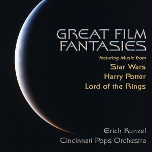 Erich Kunzel, Cincinnati Pops Orchestra: Great Film Fantasies