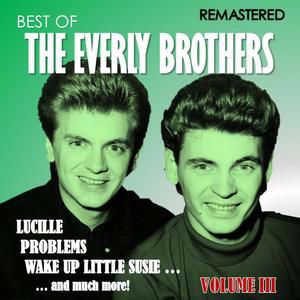 The Everly Brothers: Best of The Everly Brothers, Vol. III (Remastered)