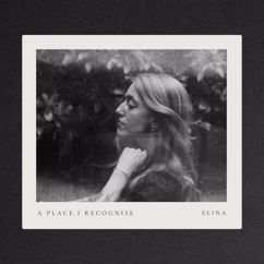 Elina: A Place I Recognise