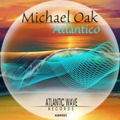 Michael Oak: Atlântico (Original Mix)
