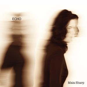 Maia Sharp: Echo